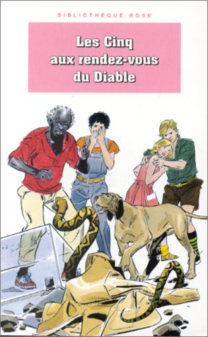 Les  Cinq aux rendez-vous du Diable : une nouvelle aventure des personnages créés par Enid Blyton