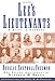 Lees Lieutenants 3 Volume Abridged: A Study in Command by