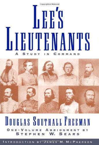 Lees Lieutenants 3 Volume Abridged: A Study in Command