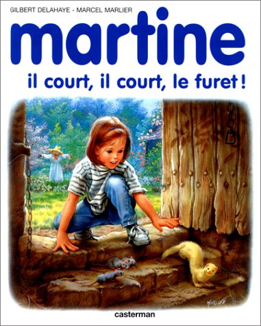 couverture de : Martine, il court, il court, le furet !