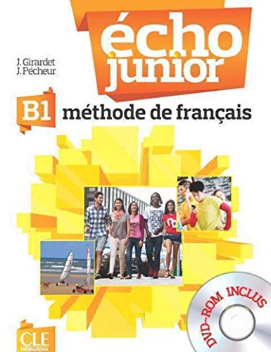 Echo Junior - Niveau B1 - Livre de l'élève + DVD-Rom Echo Junior - Niveau B1 - Livre de l'élève + DVD-Rom