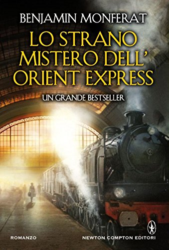 Lo strano mistero dell'Orient Express (eNewton Narrativa) di [Monferat, Benjamin]