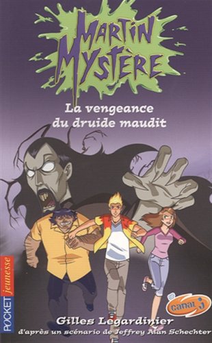 couverture de : La vengeance du druide maudit