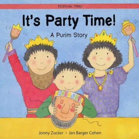 It's Party Time!: A Purim Story (Festival Time)