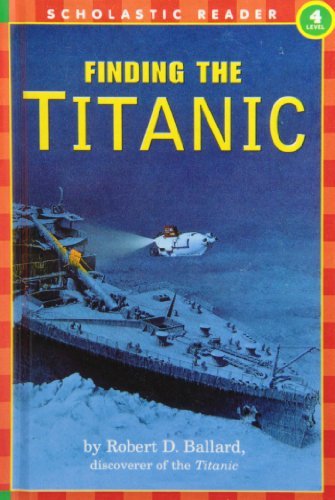 Finding the Titanic by Robert D. Ballard (2008-04-18)
