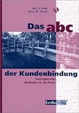 Das ABC der Kundenbindung by 