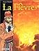 LES CHRONIQUES DE PANCHRYSIA TOME 4 : LA FIEVRE by