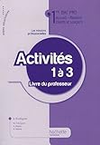 Image de Activités A1/A2/A3 1re Bac Pro ARCU - Livre professeur - Ed.2010