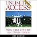 Unlimited Access: An FBI Agent Inside the Clinton White House by 