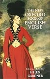 The New Oxford Book of English Verse, 1250-1950 The New Oxford Book of English Verse, 1250-1950
