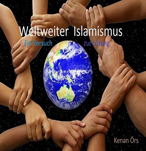 Download Weltweiter Islamismus: Ein Versuch Download Weltweiter Islamismus: Ein Versuch