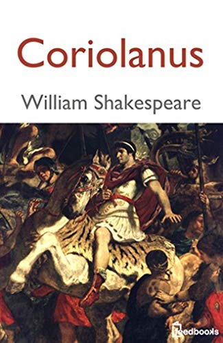 Coriolanus: (Annotated) (English Edition)