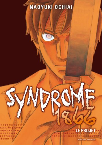 Syndrome 1866 — Tome 1