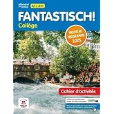 Allemand 1re ann&eacute;e A1/A1+ Fantastisch! Coll&egrave;ge: Cahier d'activit&eacute;s