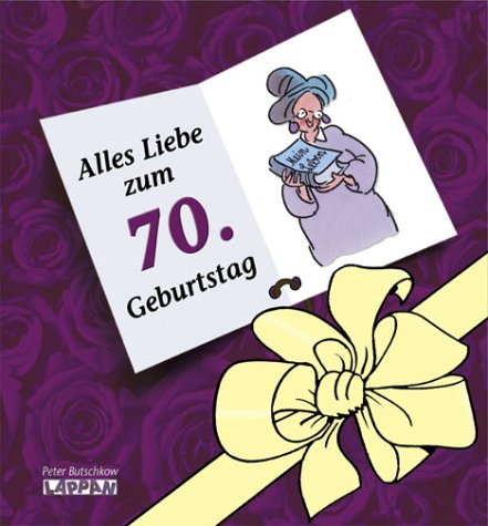 Download Alles Liebe zum 70. Geburtstag