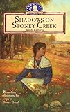 Shadows on Stoney Creek (Sarah's Journey) by 