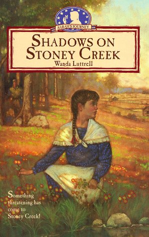 Shadows on Stoney Creek (Sarah's Journey)