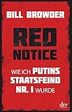 Image de Red Notice: Wie ich Putins Staatsfeind Nr. 1 wurde