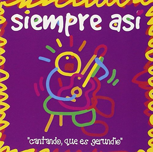 Cantando Que Es Gerundio