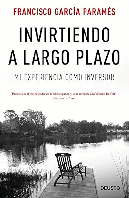 Deusto Invirtiendo a largo plazo: Mi experiencia como inversor