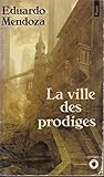 La ville des prodiges
