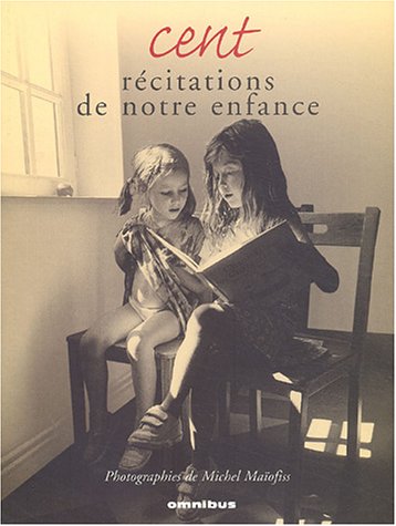 <a href="/node/74911">Cent récitations de notre enfance</a>