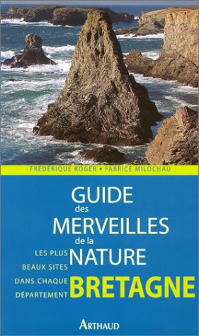 Download Guide des merveilles de la nature : Bretagne Download Guide des merveilles de la nature : Bretagne
