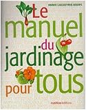 Le manuel du jardinage pour tous