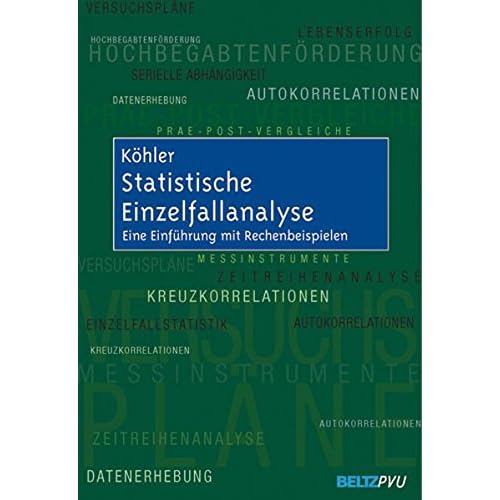 [PDF] Download Statistische Einzelfallanalyse: Eine Einführung mit Rechenbeispielen Kostenlos