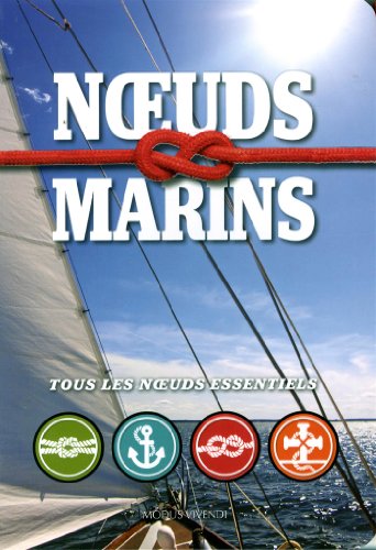 Noeuds marins : Tous les noeuds essentiels
