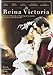 La Reina Victoria [DVD]