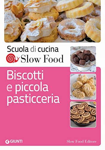 Biscotti E Piccola Pasticceria
