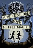 Ein Fall für Esme & Igor, Band 1: Die dritte Stunde nach Mitternacht, Ein Fall für Esme & Igor by 