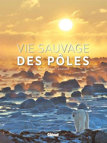 Download Vie sauvage des pôles Download Vie sauvage des pôles