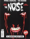 The noise
