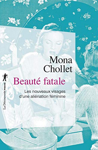 Beauté fatale (Poches essais t. 425) Beauté fatale (Poches essais t. 425)