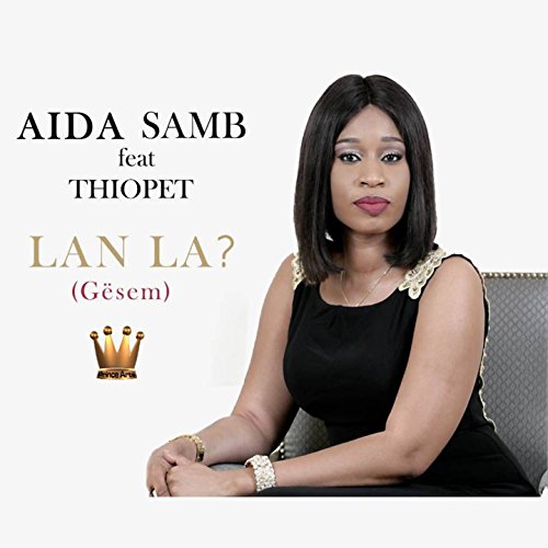 aida samb lanla mp3 aida samb lanla mp3