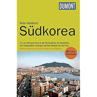 Dumont Reise Handbuch Reisefuhrer Sudkorea Mit Extra - 