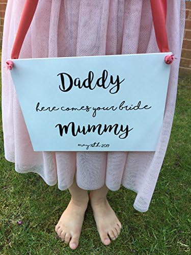 Daddy here comes your bride mummy sign, wedding aisle plaque, paige boy sign, flower girl sign