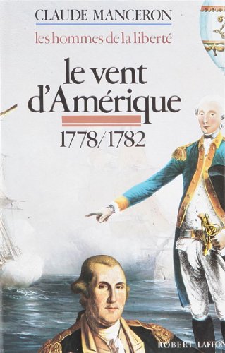 couverture de : HOMMES DE LA LIBERT&Eacute; (T2) : LE VENT D'AM&Eacute;RIQUE