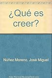 Image de ¿Qué es creer? (Para jóvenes)