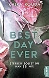 Image de Sterben sollst Du nah bei mir - Best Day Ever: Psychologischer Thriller