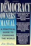 Image de The Democracy Owners' Manual: A Practical Guide to Changing the World