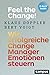 Produktbild Feel the Change!: Wie erfolgreiche Change Manager Emotionen steuern, plus EBook inside (ePub, mobi oder pdf)