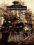 Image de Historic Irvington (Images of America) (English Edition)