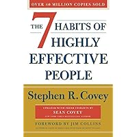 The 7 Habits Of Highly Effective People: Revised and Updated: 30th Anniversary Edition