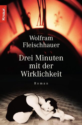 Download Drei Minuten mit der Wirklichkeit Download Drei Minuten mit der Wirklichkeit