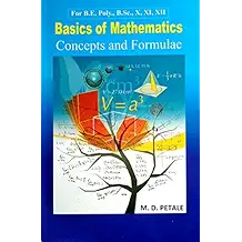 BASICS OF MATHEMATICS: CONCEPTS AND FORMULAE