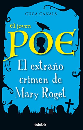 El extraño crimen de Mary Roget, nº 2 (El Joven Poe)