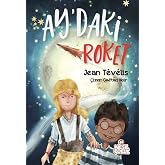 Ay&rsquo;daki Roket